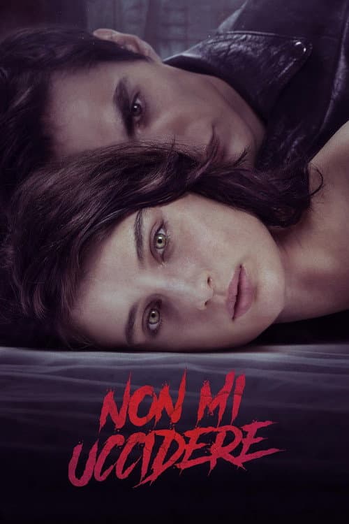 Poster phim Đừng Giết Tôi