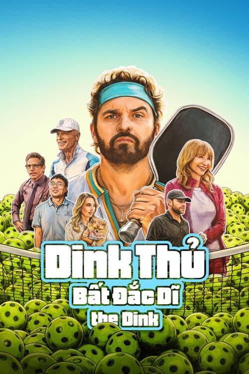 Poster phim Dink Thủ Bất Đắc Dĩ - The Dink