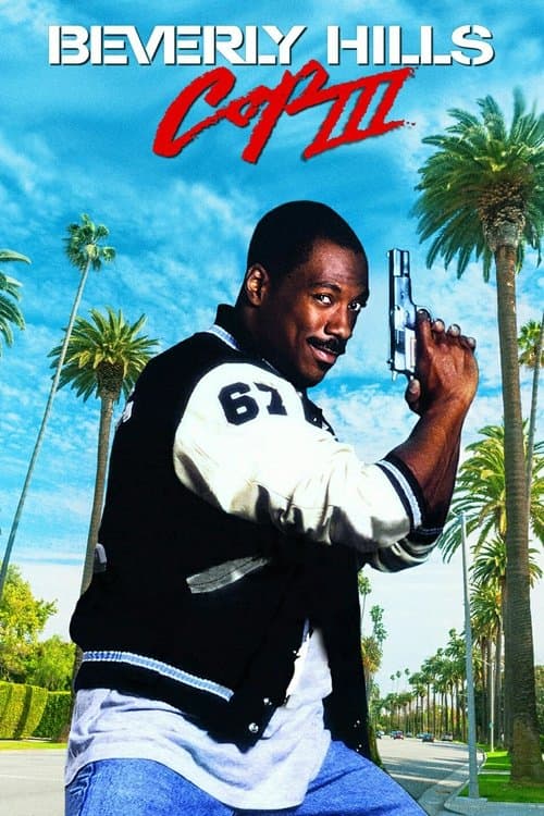 Poster phim Cảnh Sát Beverly Hills 3