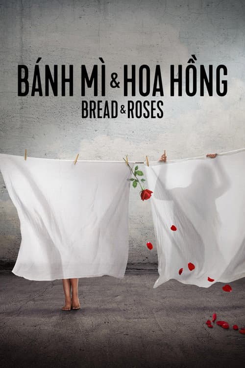 Poster phim Bánh Mì & Hoa Hồng - Bread & Roses
