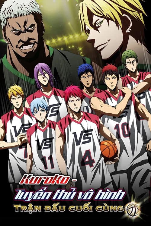 Poster phim Kuroko Tuyển Thủ Vô Hình: Trận Đấu Cuối Cùng