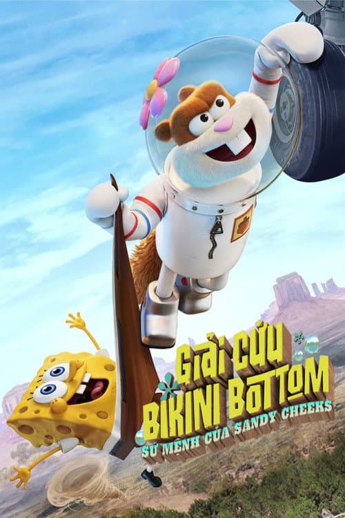 Poster phim Giải cứu Bikini Bottom: Sứ mệnh của Sandy Cheeks