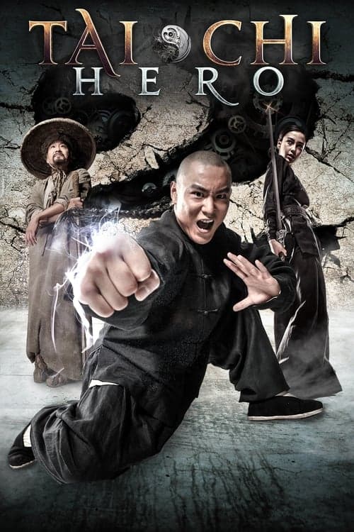 Poster phim Thái Cực Quyền: Anh Hùng Bá Đạo