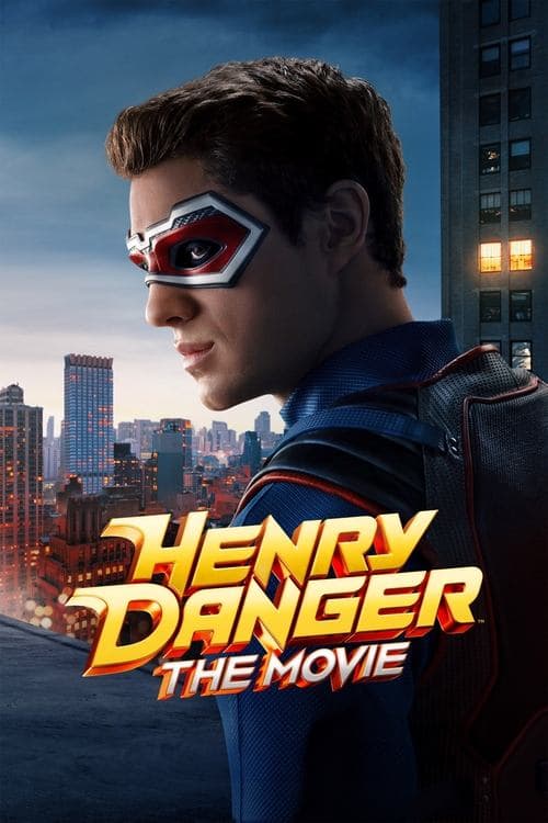 Poster phim Henry Danger: Bản Điện Ảnh
