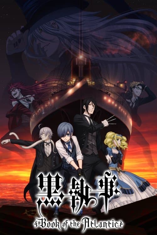 Poster phim Kuroshitsuji: Book of the Atlantic