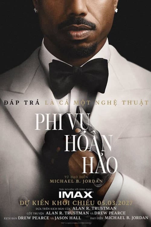 Poster phim Phi Vụ Hoàn Hảo