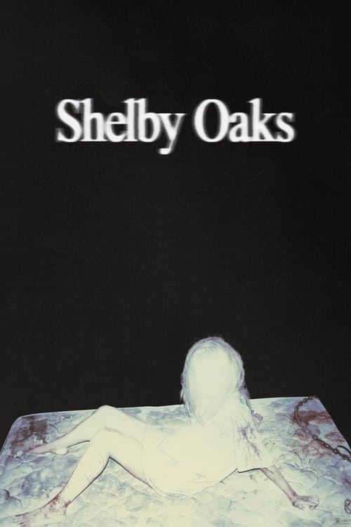 Poster phim Shelby Oaks