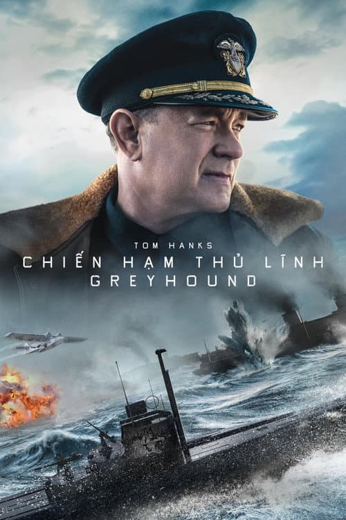 Poster phim Chiến Hạm Thủ Lĩnh - Greyhound