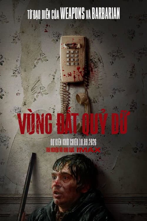 Poster phim Vùng Đất Quỷ Dữ