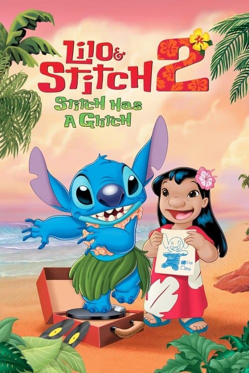 Poster phim Lilo và Stitch 2: Phép Màu Yêu Thương