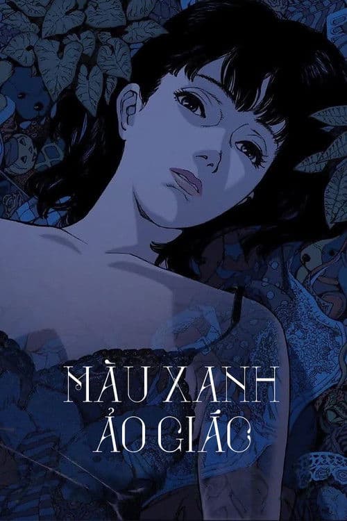 Poster phim Màu Xanh Ảo Giác