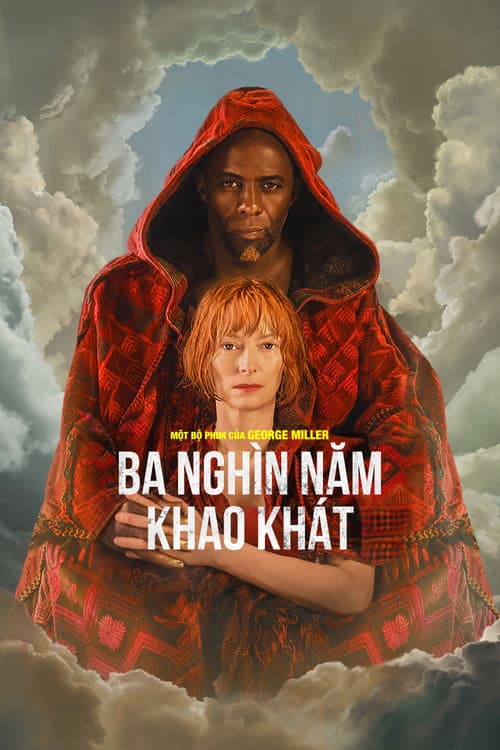 Poster phim Ba Nghìn Năm Khao Khát