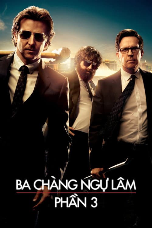 Poster phim Ba Chàng Ngự Lâm 3: Siêu Quậy Las Vegas