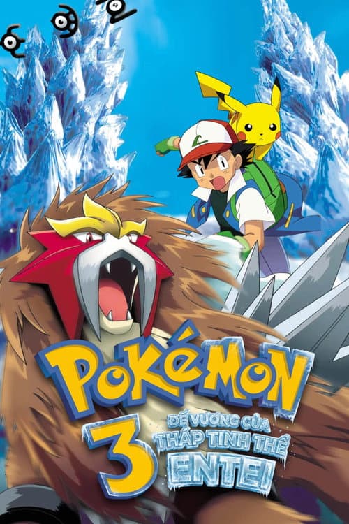 Poster phim Pokémon: Đế Vương Của Tháp Tinh Thể Entei