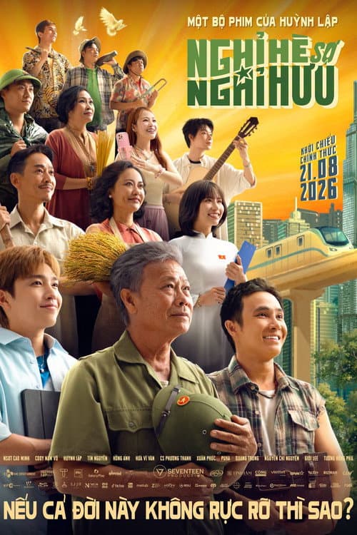 Poster phim Nghỉ Hè Sợ Nghỉ Hưu