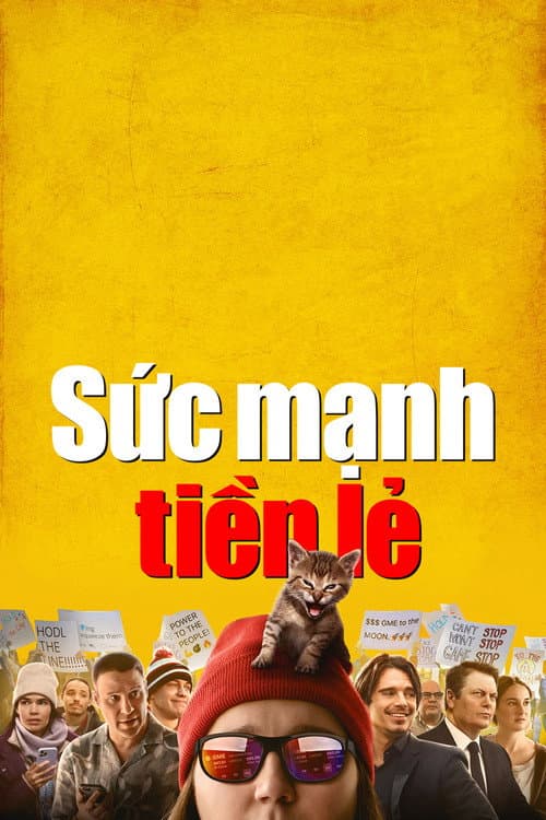 Poster phim Sức Mạnh Tiền Lẻ