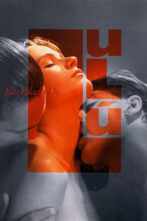 Poster phim Những độ tuổi của Lulu